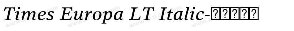 Times Europa LT Italic字体转换